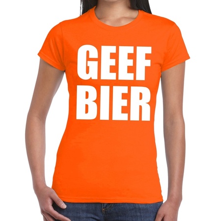 Geef Bier tekst t-shirt oranje dames